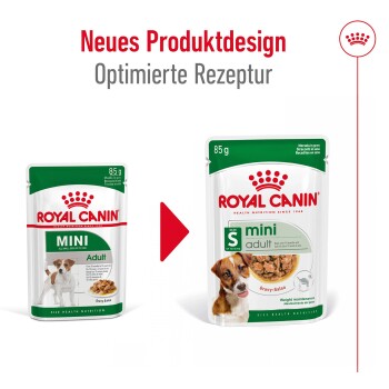 Bild von zwei Royal Canin Hundefutterbeuteln: links "MINI Adult", rechts "mini adult", beide 85g, mit dem Text "Neues Produktdesign Optimierte Rezeptur."
