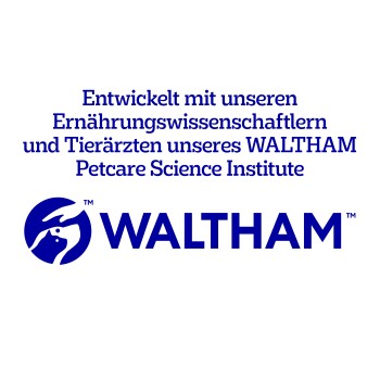 WALTHAM-Logo mit einem deutschen Text, der besagt: 'Entwickelt mit unseren Ernährungsspezialisten und Tierärzten am WALTHAM Petcare Science Institute.'
