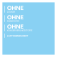 Hellblaues Feld mit weißem deutschen Text: 'OHNE ZUCKER', 'OHNE FARBSTOFFE', 'OHNE KONSERVIERUNGSSTOFFE', 'LAKTOSEREDUZIERT'.